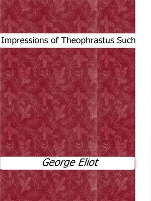 cover image of Impressions of Theophrastus Such